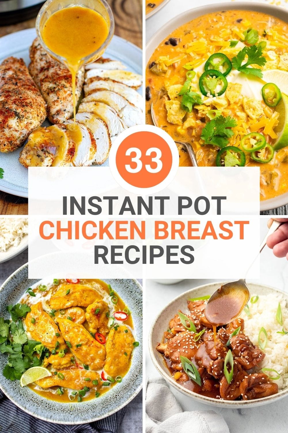 33 Instant Pot Chicken Breast Recipes